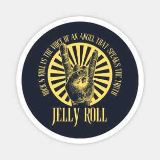 jelly roll Magnet